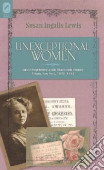 Unexceptional Women libro in lingua di Lewis Susan Ingalls