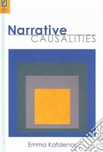Narrative Causalities libro in lingua di Kafalenos Emma