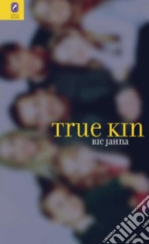 True Kin libro in lingua di Jahna Ric