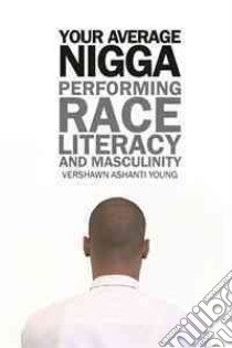 Your Average Nigga libro in lingua di Young Vershawn Ashanti