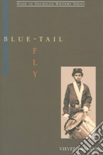 Blue-Tail Fly libro in lingua di Francis Vievee