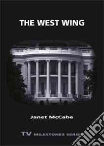 The West Wing libro in lingua di McCabe Janet