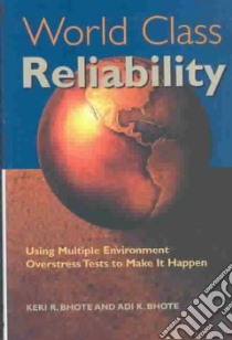 World Class Reliability libro in lingua di Bhote Keki R., Bhote Adi K.