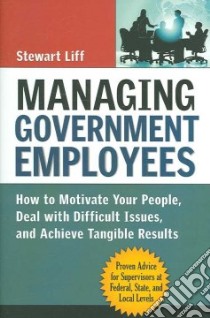 Managing Government Employees libro in lingua di Liff Stewart