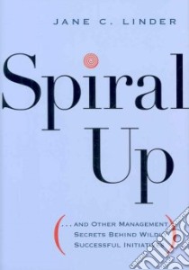 Spiral Up libro in lingua di Linder Jane C.