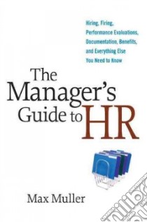 The Manager's Guide to HR libro in lingua di Muller Max