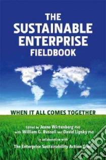 The Sustainable Enterprise Fieldbook libro in lingua di Wirtenberg Jeana (EDT), Russell William G. (EDT), Lipsky David (EDT)