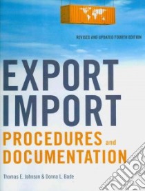 Export Import Procedures and Documentation libro in lingua di Johnson Thomas E., Bade Donna L.
