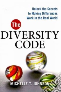 The Diversity Code libro in lingua di Johnson Michelle T.