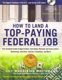 How to Land a Top-Paying Federal Job libro in lingua di Whiteman Lily Madeleine, Norton Eleanor Holmes (FRW)