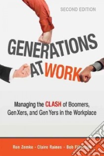 Generations at Work libro in lingua di Zemke Ron, Raines Claire, Filipczak Bob