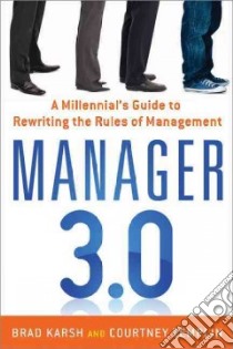 Manager 3.0 libro in lingua di Karsh Brad, Templin Courtney