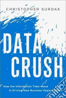 Data Crush libro in lingua di Surdak Christopher