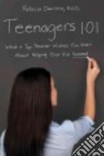 Teenagers 101 libro in lingua di Deurlein Rebecca