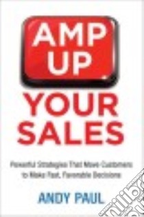 Amp Up Your Sales libro in lingua di Paul Andy, Iannarino S. Anthony (FRW)