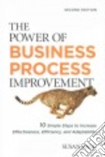 The Power of Business Process Improvement libro in lingua di Page Susan