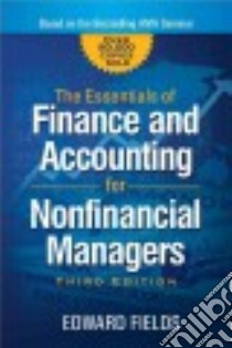 The Essentials of Finance and Accounting for Nonfinancial Managers libro in lingua di Fields Edward