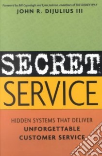 Secret Service libro in lingua di Dijulius John R. III