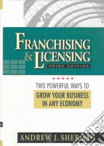 Franchising & Licensing libro in lingua di Sherman Andrew J.