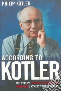 According To Kotler libro in lingua di Kotler Philip