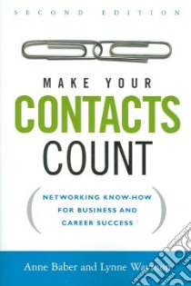 Make Your Contacts Count libro in lingua di Baber Anne, Waymon Lynne