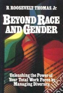 Beyond Race and Gender libro in lingua di Thomas R. Roosevelt