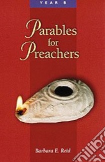 Parables for Preachers libro in lingua di Reid Barbara E.