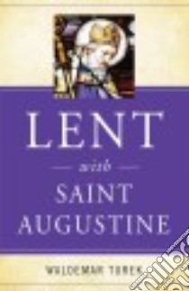 Lent With Saint Augustine libro in lingua di Turek Waldemar