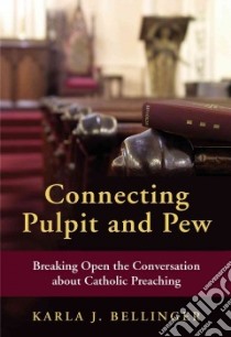 Connecting Pulpit and Pew libro in lingua di Bellinger Karla J.