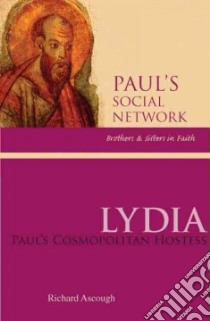 Lydia libro in lingua di Ascough Richard S., Malina Bruce J. (EDT)