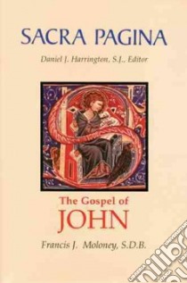 The Gospel of John libro in lingua di Moloney Francis J., Harrington Daniel J.