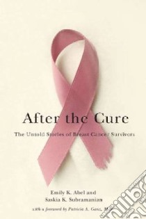 After the Cure libro in lingua di Abel Emily K., Subramanian Saskia, Ganz Patricia A. (FRW)