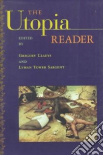 The Utopia Reader libro in lingua di Claeys Gregory (EDT), Sargent Lyman Tower (EDT)