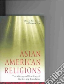 Asian American Religions libro in lingua di Carnes Tony (EDT), Yang Fenggang (EDT)