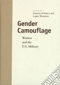 Gender Camouflage libro in lingua di D'Amico Francine (EDT), Weinstein Lauries, Weinstein Laurie Lee (EDT)