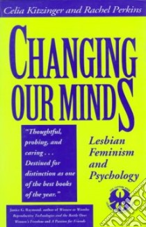 Changing Our Minds libro in lingua di Kitzinger Celia, Perkins Rachel