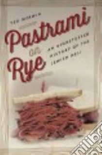 Pastrami on Rye libro in lingua di Merwin Ted