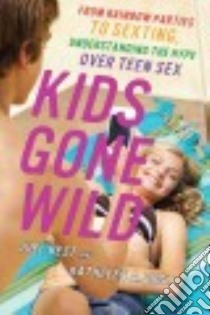 Kids Gone Wild libro in lingua di Best Joel, Bogle Kathleen A.