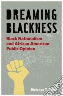 Dreaming Blackness libro in lingua di Price Melanye T.