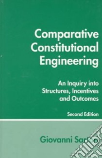 Comparative Constitutional Engineering libro in lingua di Sartori Giovanni