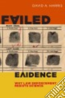 Failed Evidence libro in lingua di Harris David A.