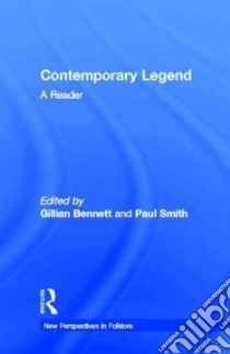 Contemporary Legend libro in lingua di Bennett Gillian (EDT), Smith Paul (EDT)