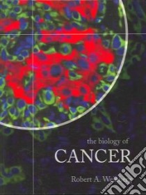 Biology of Cancer libro in lingua di Robert A. Weinberg