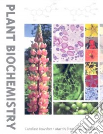 Plant Biochemistry libro in lingua di Caroline Bowsher