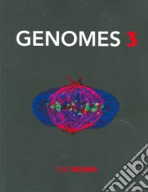 Genomes 3 libro in lingua di Terry Brown