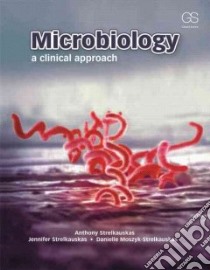 Microbiology libro in lingua di Anthony Strelkauskas