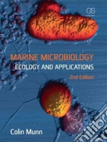 Marine Microbiology libro in lingua di Munn Colin, Azam Farooq (FRW)