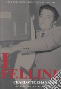 I, Fellini libro in lingua di Chandler Charlotte, Wilder Billy (FRW)