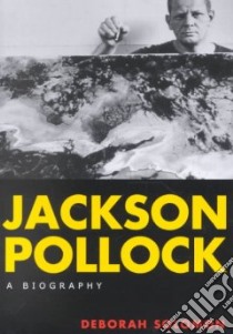 Jackson Pollock libro in lingua di Solomon Deborah