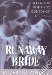 The Runaway Bride libro in lingua di Kendall Elizabeth